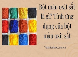 Bột màu oxit sắt là gì? Tính ứng dụng của bột màu oxit sắt